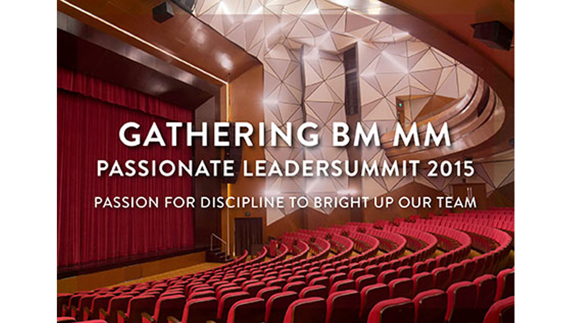 Gathering BM MM - Passionate Leadersummit 2015