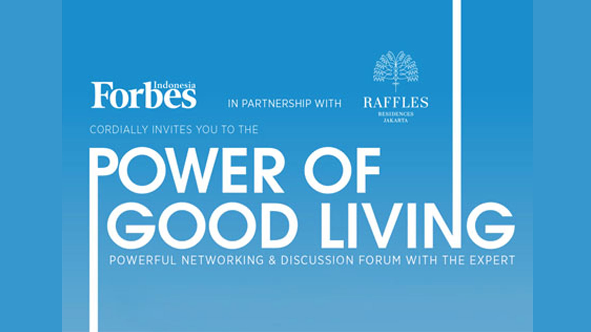 Raffles Residence Jakarta - Forbes Indonesia: Powerful Discussion & Networking Forum